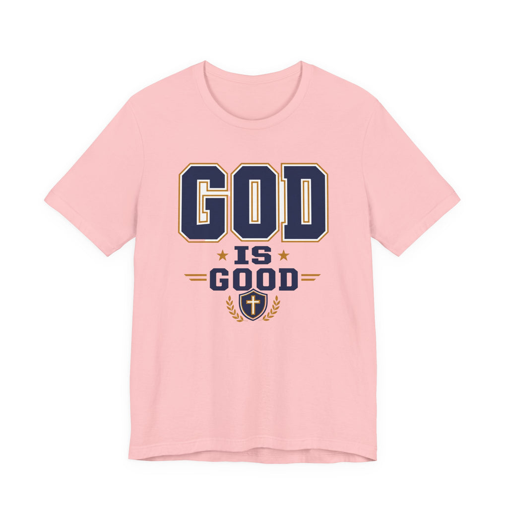God Is Good T-Shirt