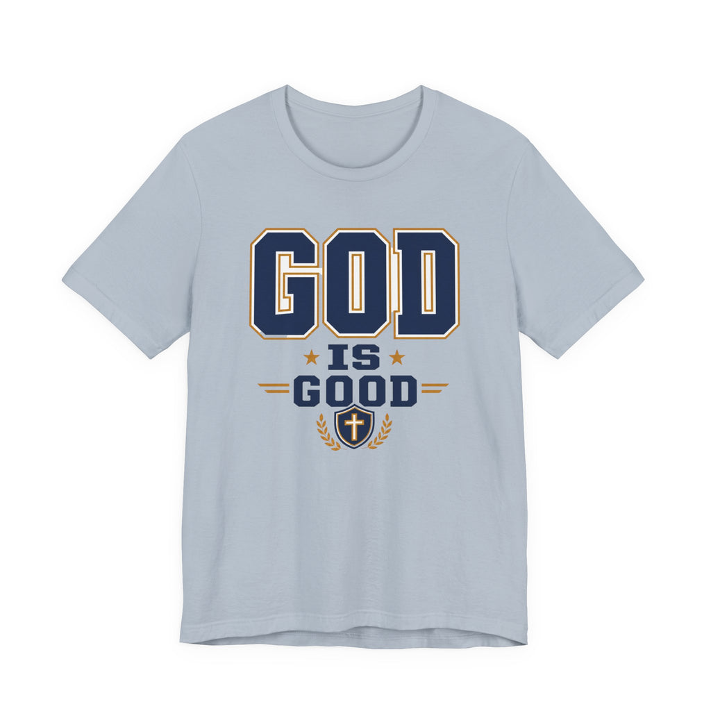 God Is Good T-Shirt