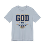 God Is Good T-Shirt
