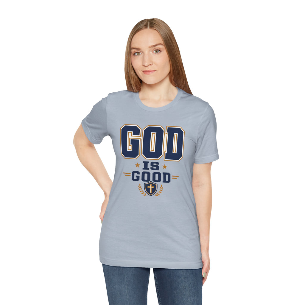 God Is Good T-Shirt